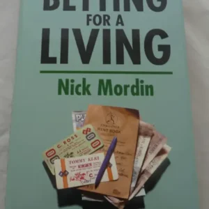 Betting for a Living by Nick Mordin - Hardback