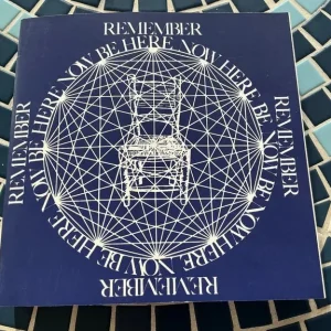 Be here now by Ram Dass
