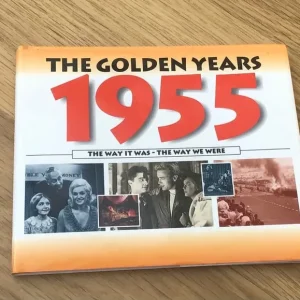 Golden Years 1955 The Way it Was, the Way We Were Exactly Condition