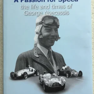 A Passion For Speed: The Life And Times Of George Abecassis