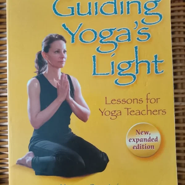 Guiding Yoga's Light. Softback book for yoga teachers