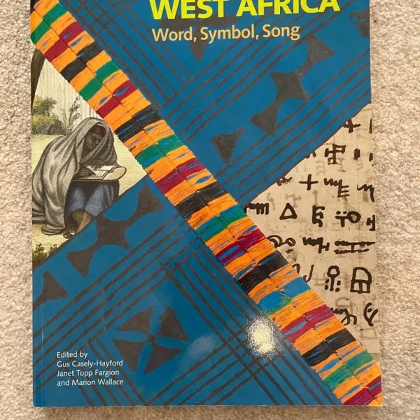West Africa: Word Symbol Song by Janet Topp Fargion