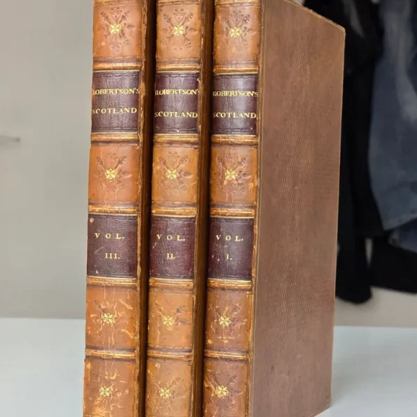 Complete 1817 Regency History of Scotland by William Robertson – Vol. I–III