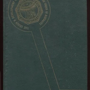 The Origins & Development of the Royal Antediluvian Order of the Buffaloes by Bro. M.W. Payne H/B