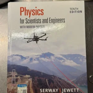 Physics for Scientists and Engineers – 10th Edition – Serway & Jewett