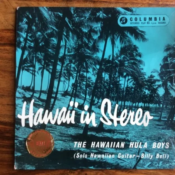 Hawaii in Stereo EP - The Hawaiian Hula Boys - 7” Single