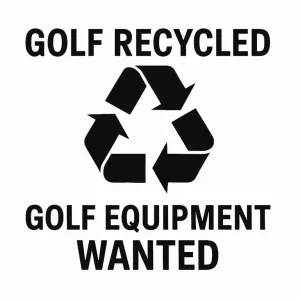 Golf equipment wanted