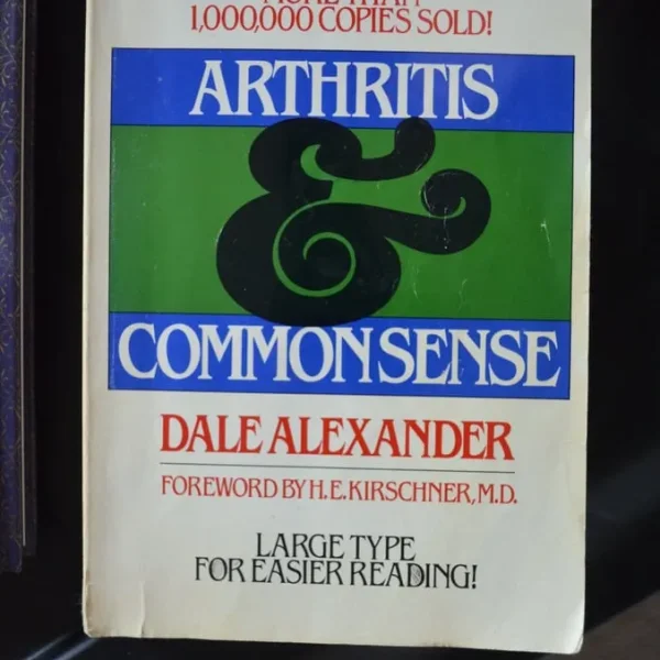 Arthritis and Common Sense Book