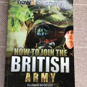 How2become series book on joining the British Army by Richard McMunn