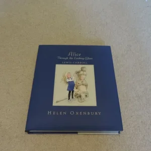 'Alice Through the Looking Glass' by Lewis Carroll, 2005