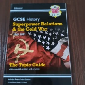 GCSE HISTORY CGP - SUPERPOWER RELATIONS & THE COLD WAR 1941-1991